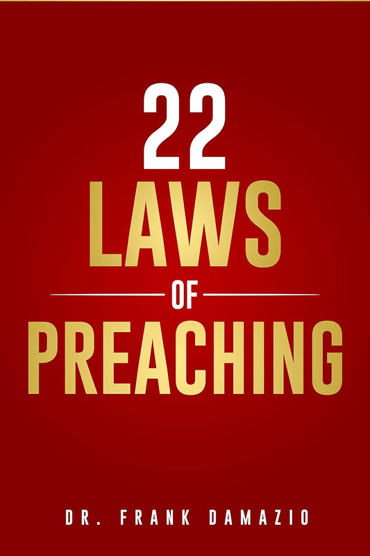 22 Laws of Preaching